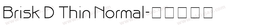 Brisk D Thin Normal字体转换